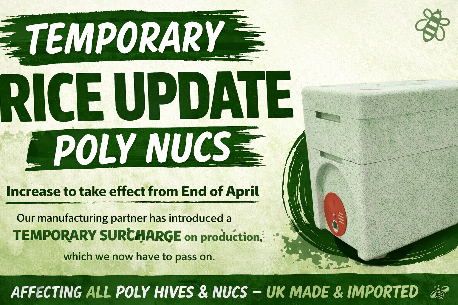 🐝 Temporary Price Adjustment on Our 2 in 1 Poly Nucs